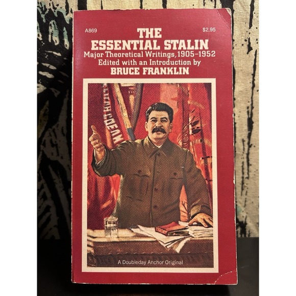 Other - The essential Stalin; by Bruce Franklin First Edition Very Good 1972 Doubleday